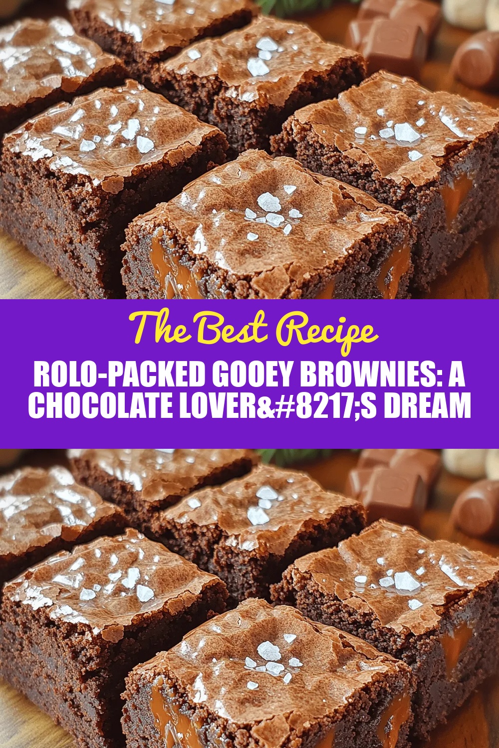 Rolo-Packed Gooey Brownies: A Chocolate Lover’s Dream
