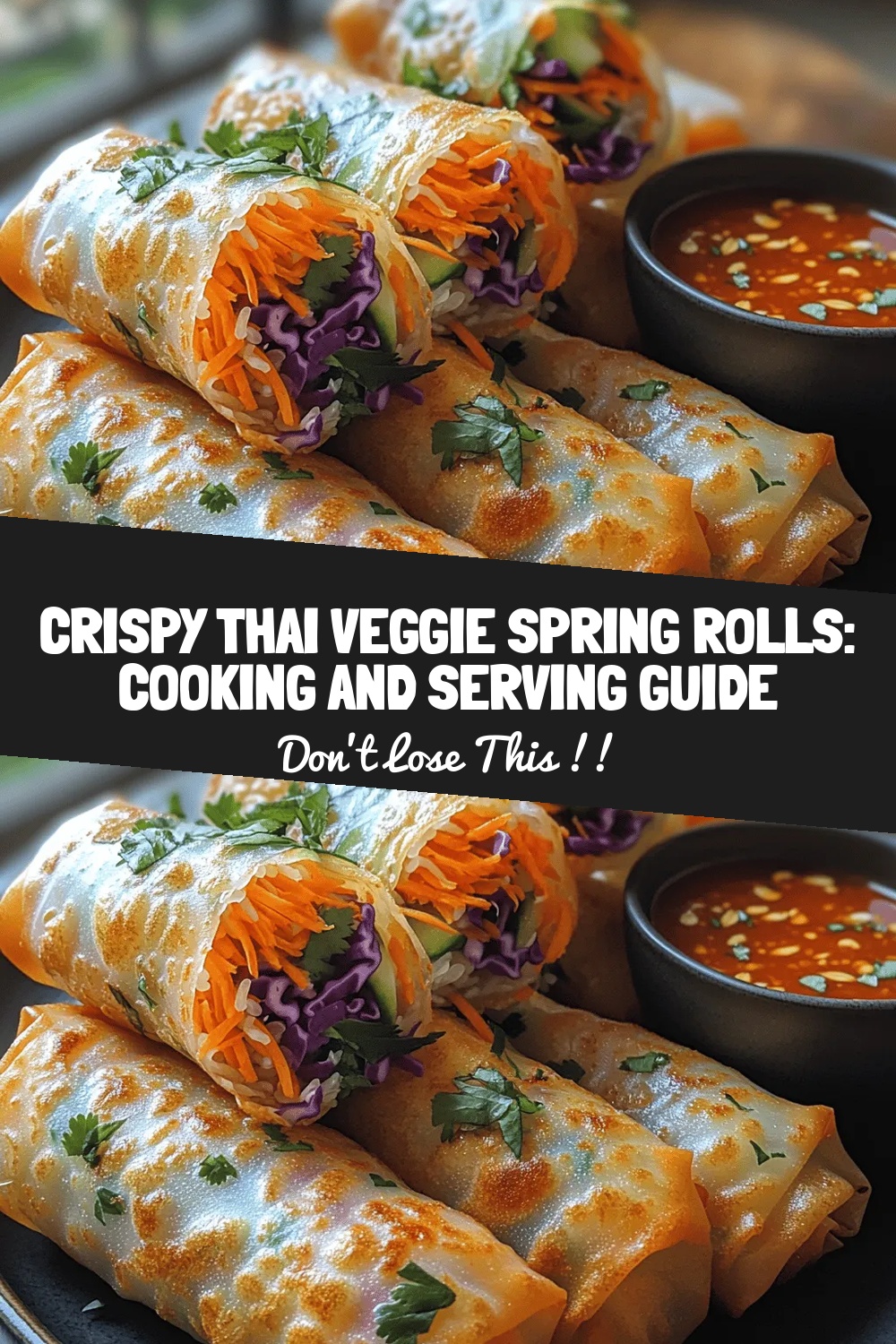 Crispy Thai Veggie Spring Rolls: Cooking and Serving Guide