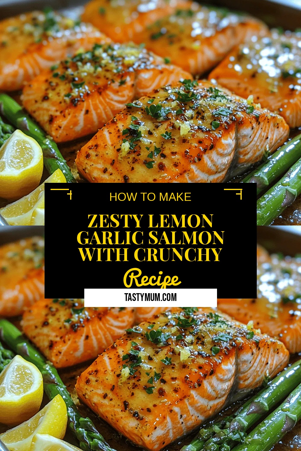 Zesty Lemon Garlic Salmon with Crunchy Asparagus