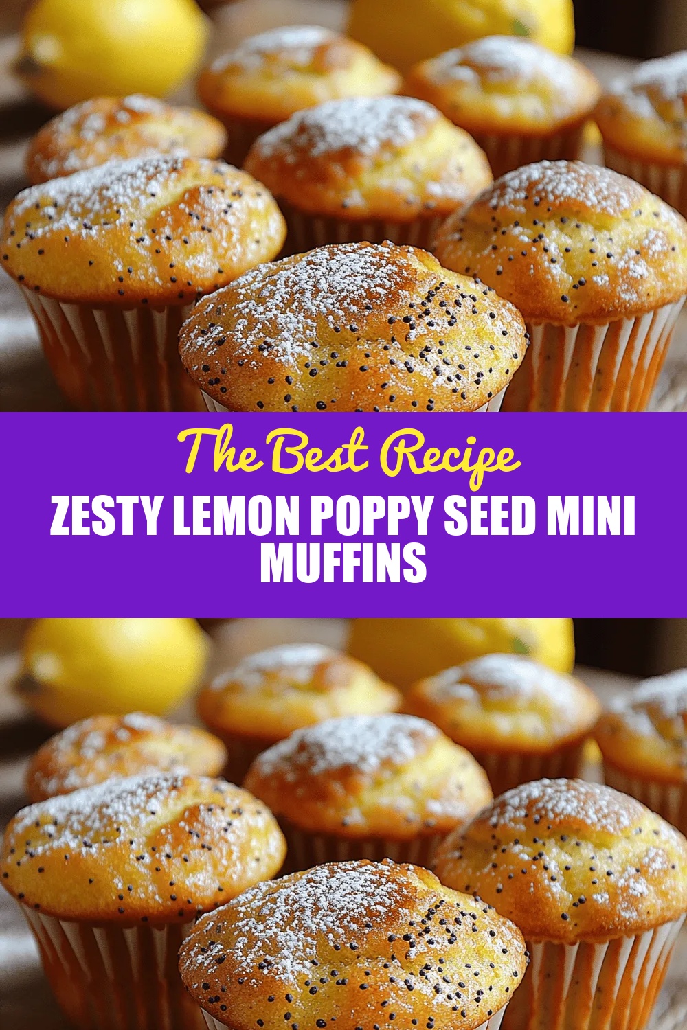 Zesty Lemon Poppy Seed Mini Muffins