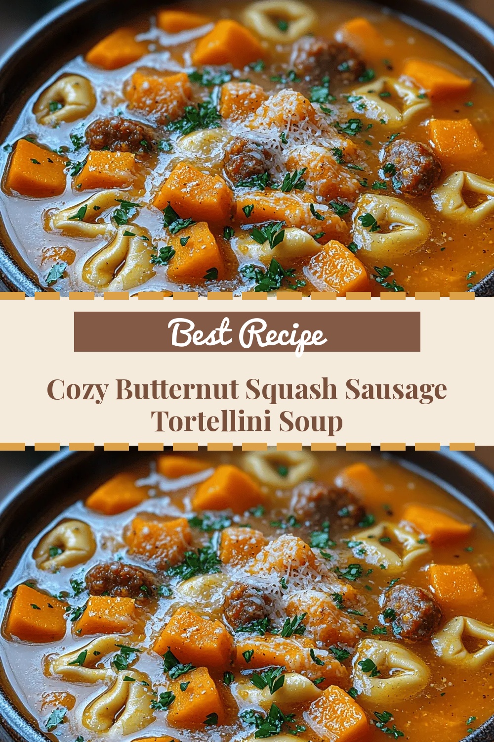 Cozy Butternut Squash Sausage Tortellini Soup