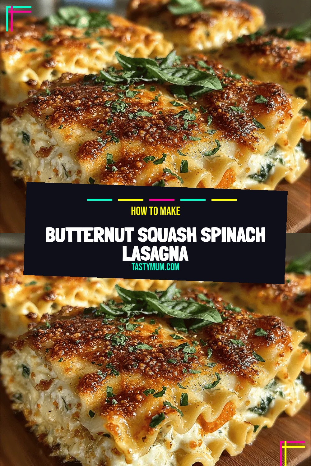 Butternut Squash Spinach Lasagna