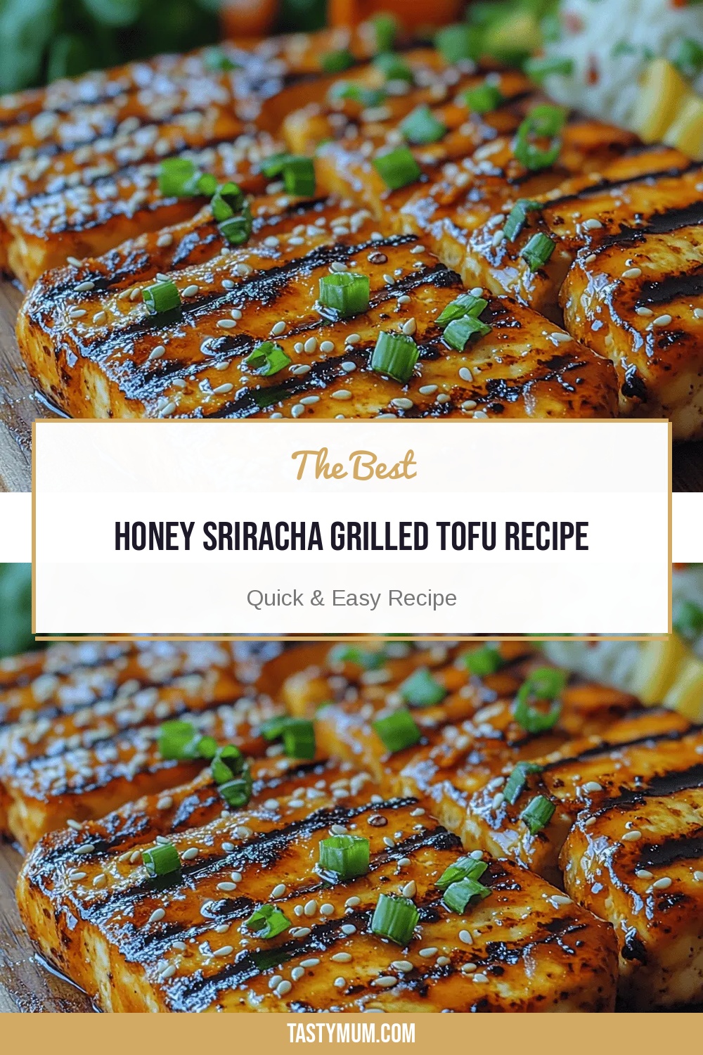 Honey Sriracha Grilled Tofu Recipe