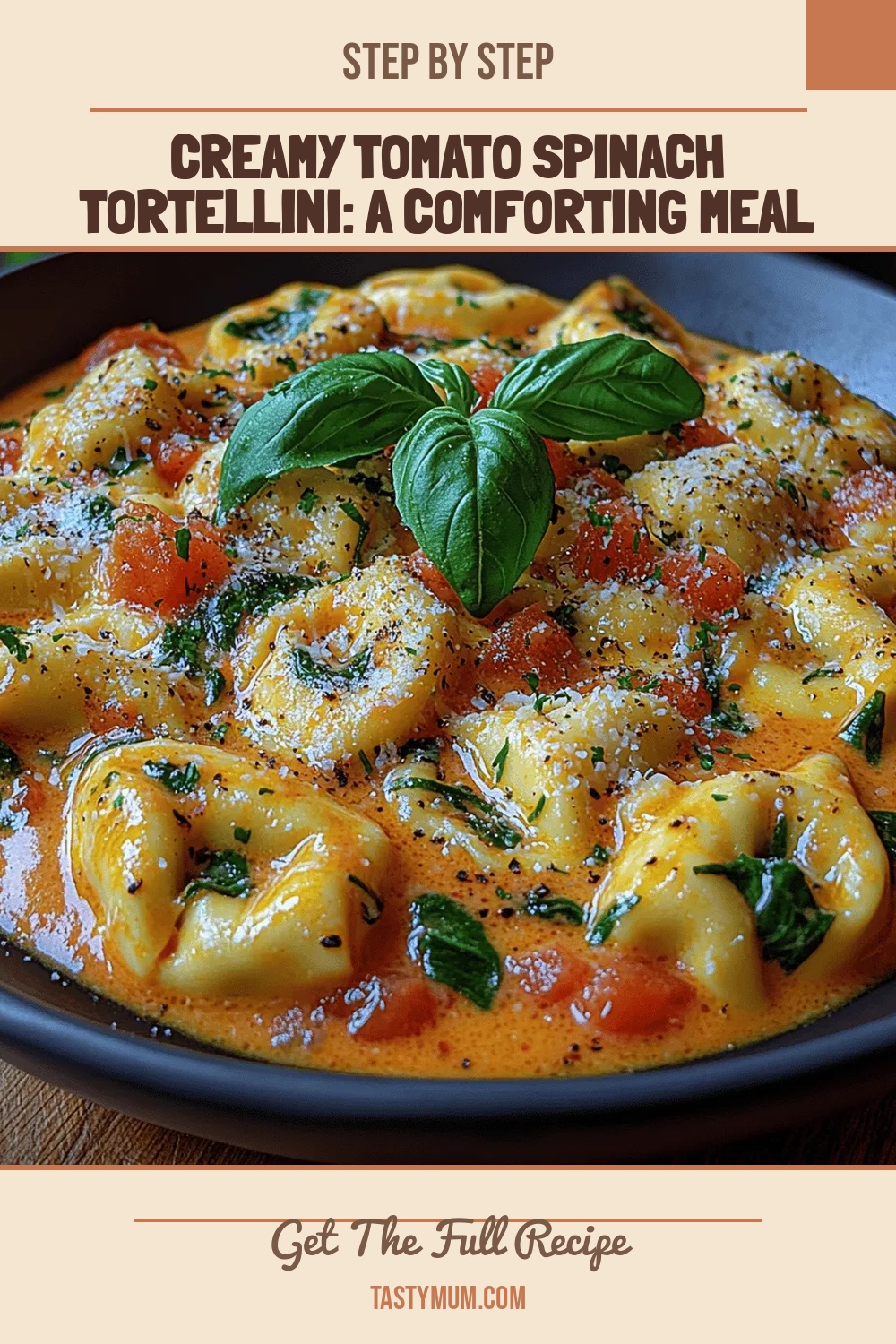 Creamy Tomato Spinach Tortellini: A Comforting Meal for Every Occasion