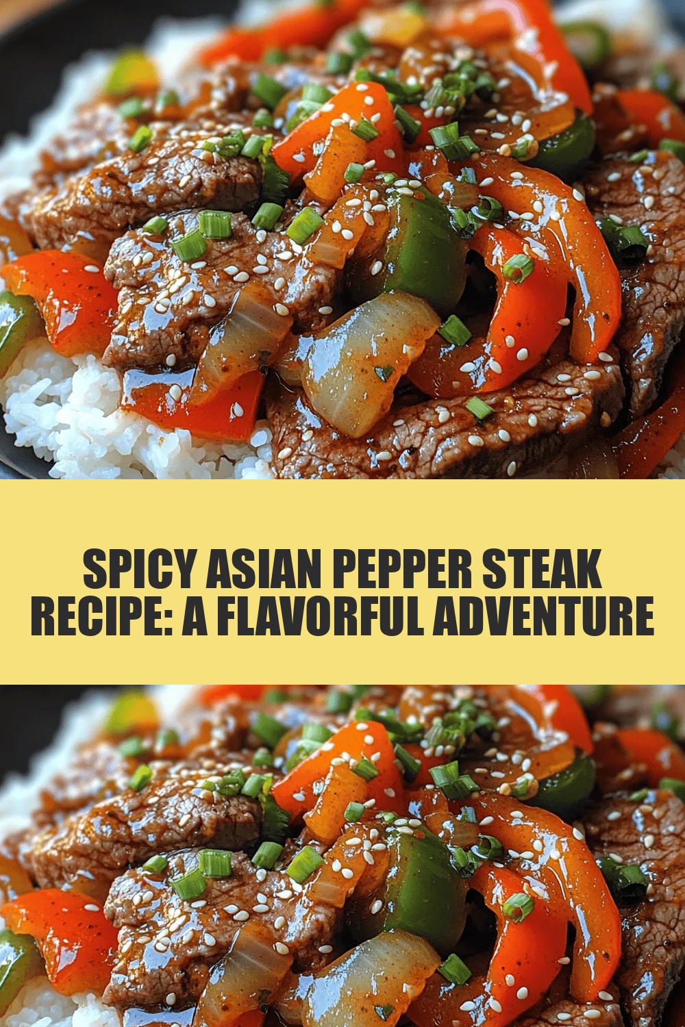 Spicy Asian Pepper Steak Recipe: A Flavorful Adventure