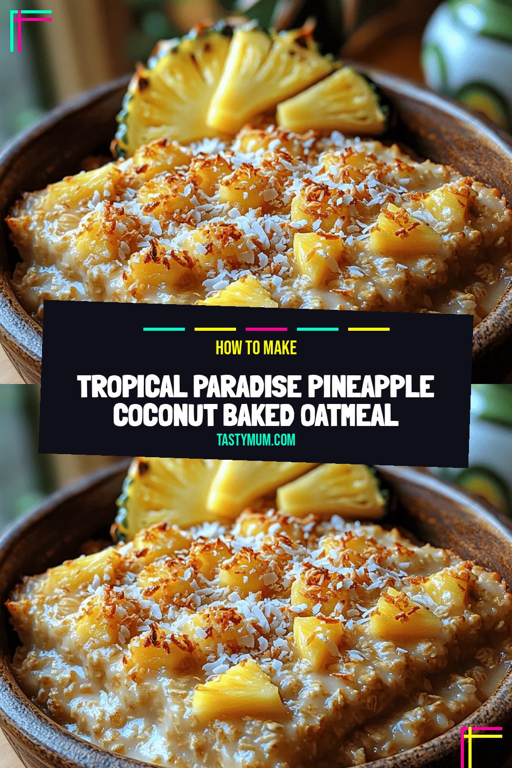 Tropical Paradise Pineapple Coconut Baked Oatmeal