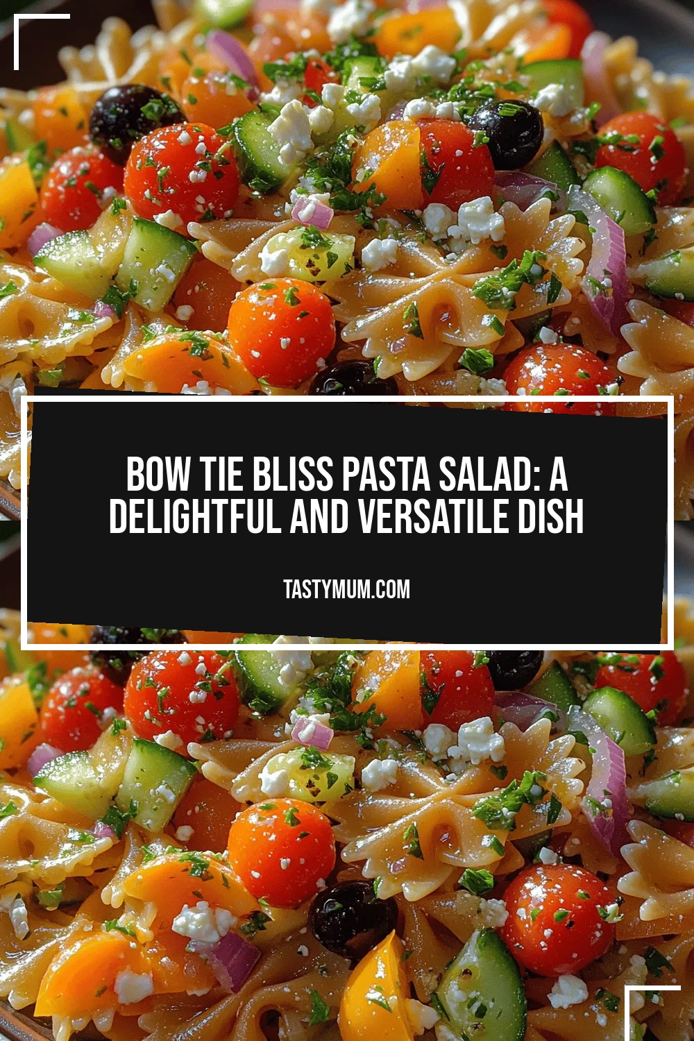Bow Tie Bliss Pasta Salad: A Delightful and Versatile Dish