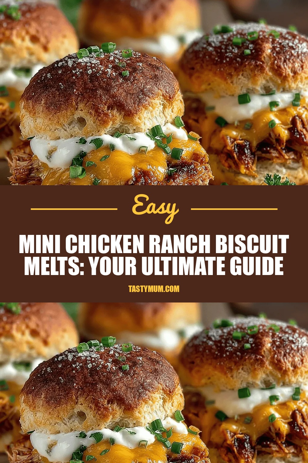 Mini Chicken Ranch Biscuit Melts: Your Ultimate Guide