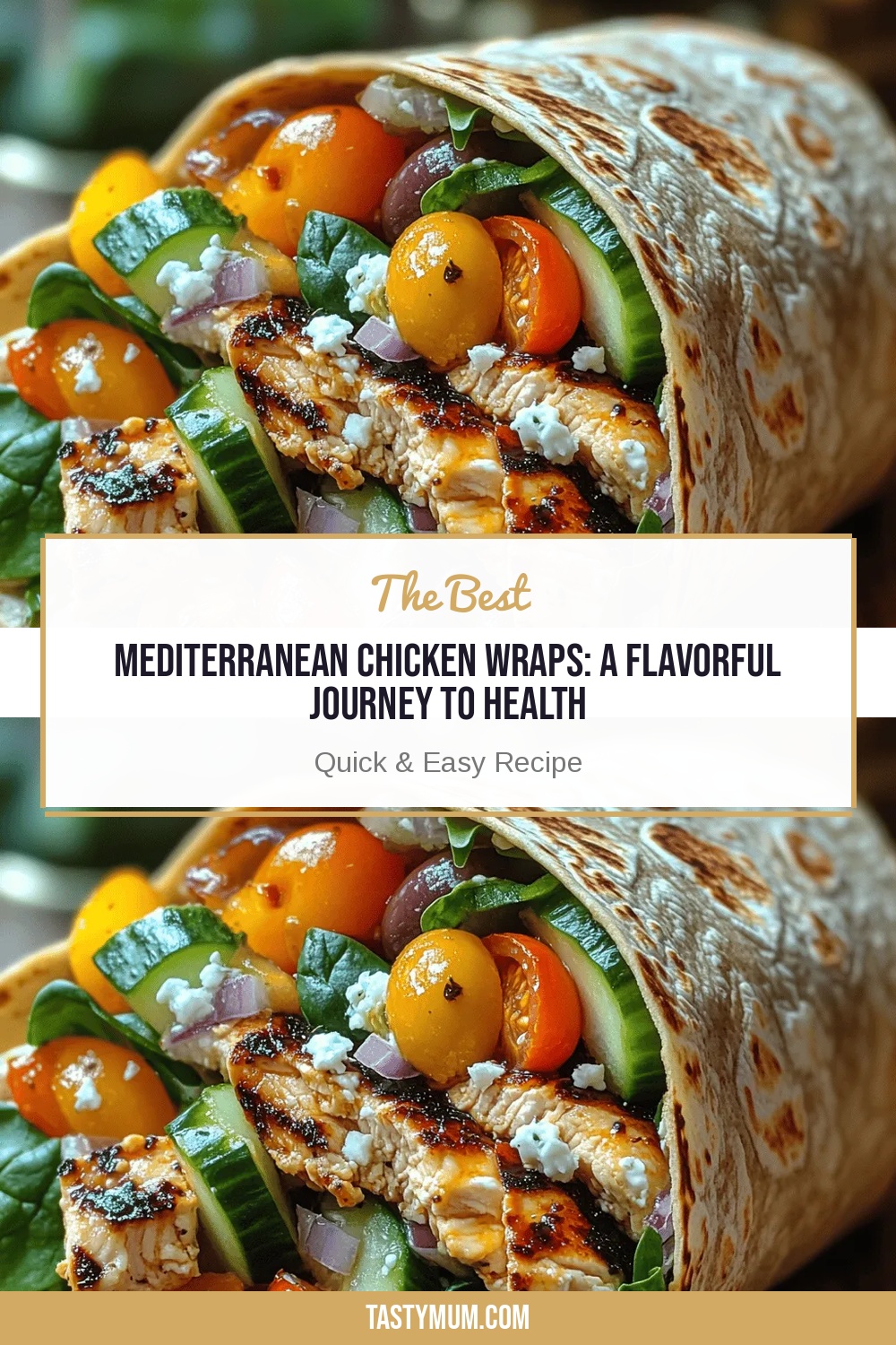 Mediterranean Chicken Wraps: A Flavorful Journey to Health