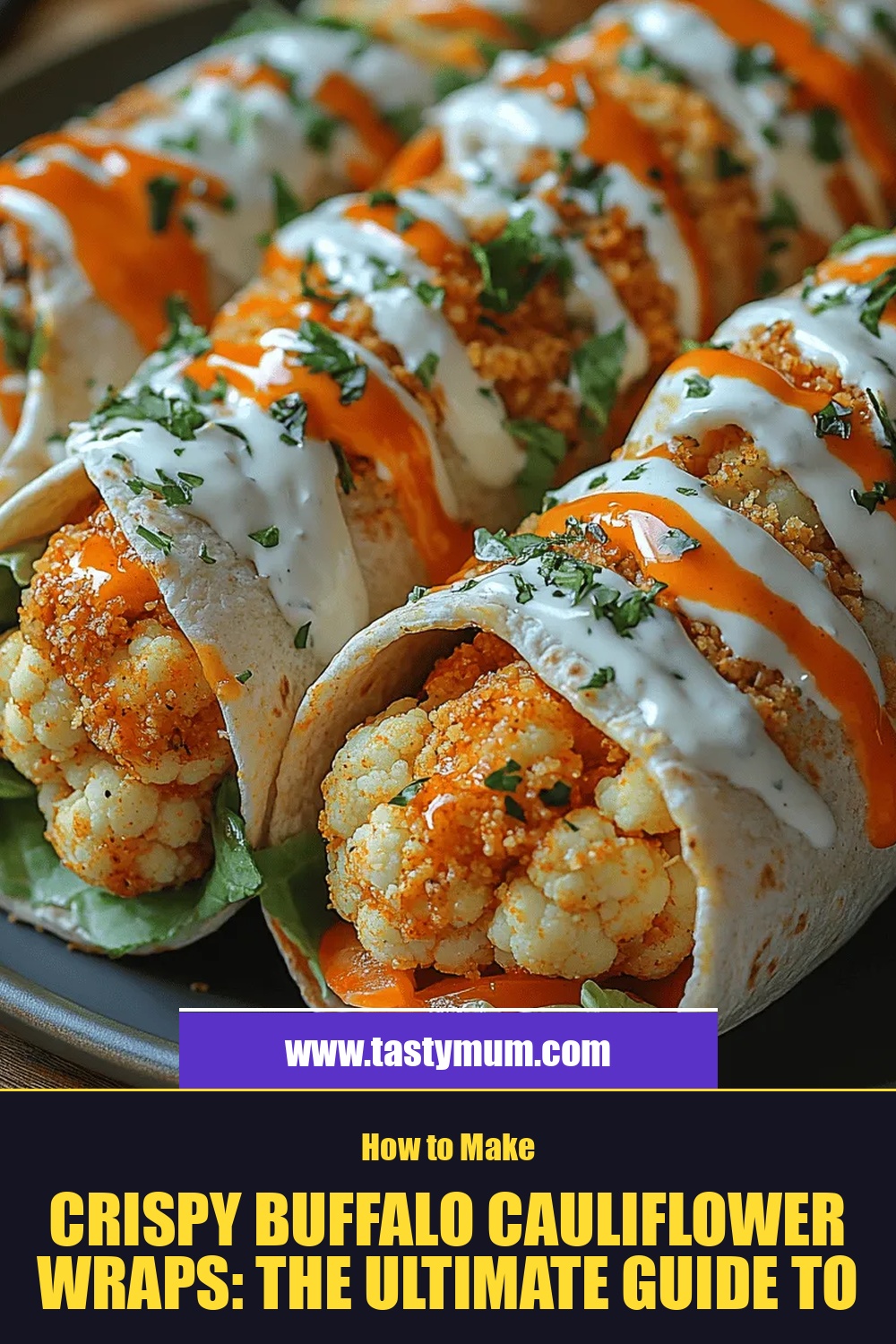 Crispy Buffalo Cauliflower Wraps: The Ultimate Guide to Flavorful Plant-Based Eating