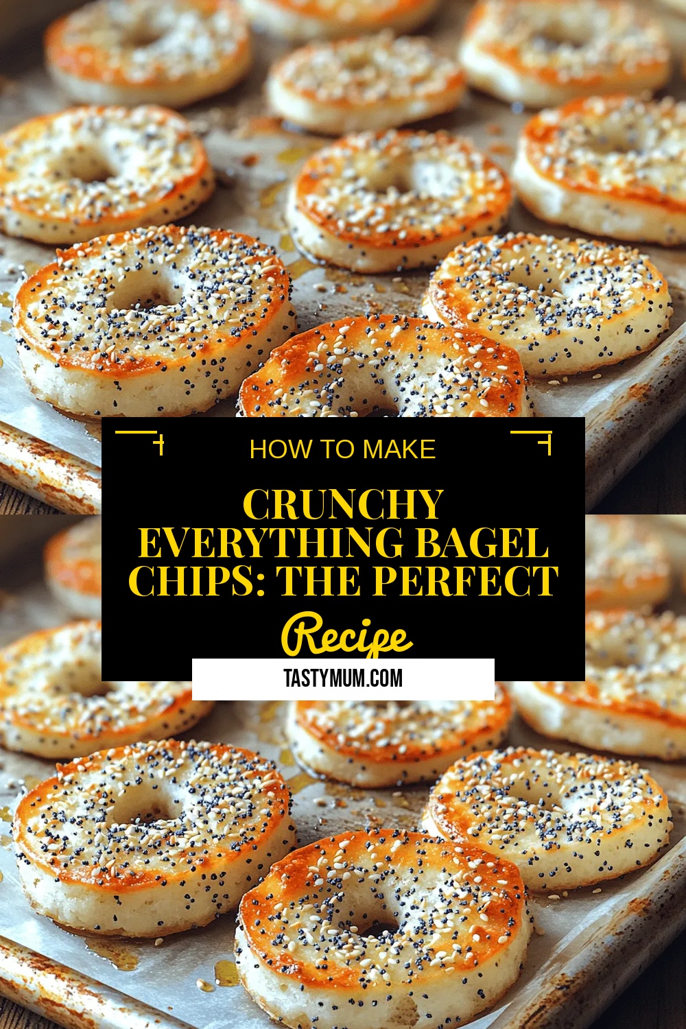 Crunchy Everything Bagel Chips: The Perfect Snack Recipe