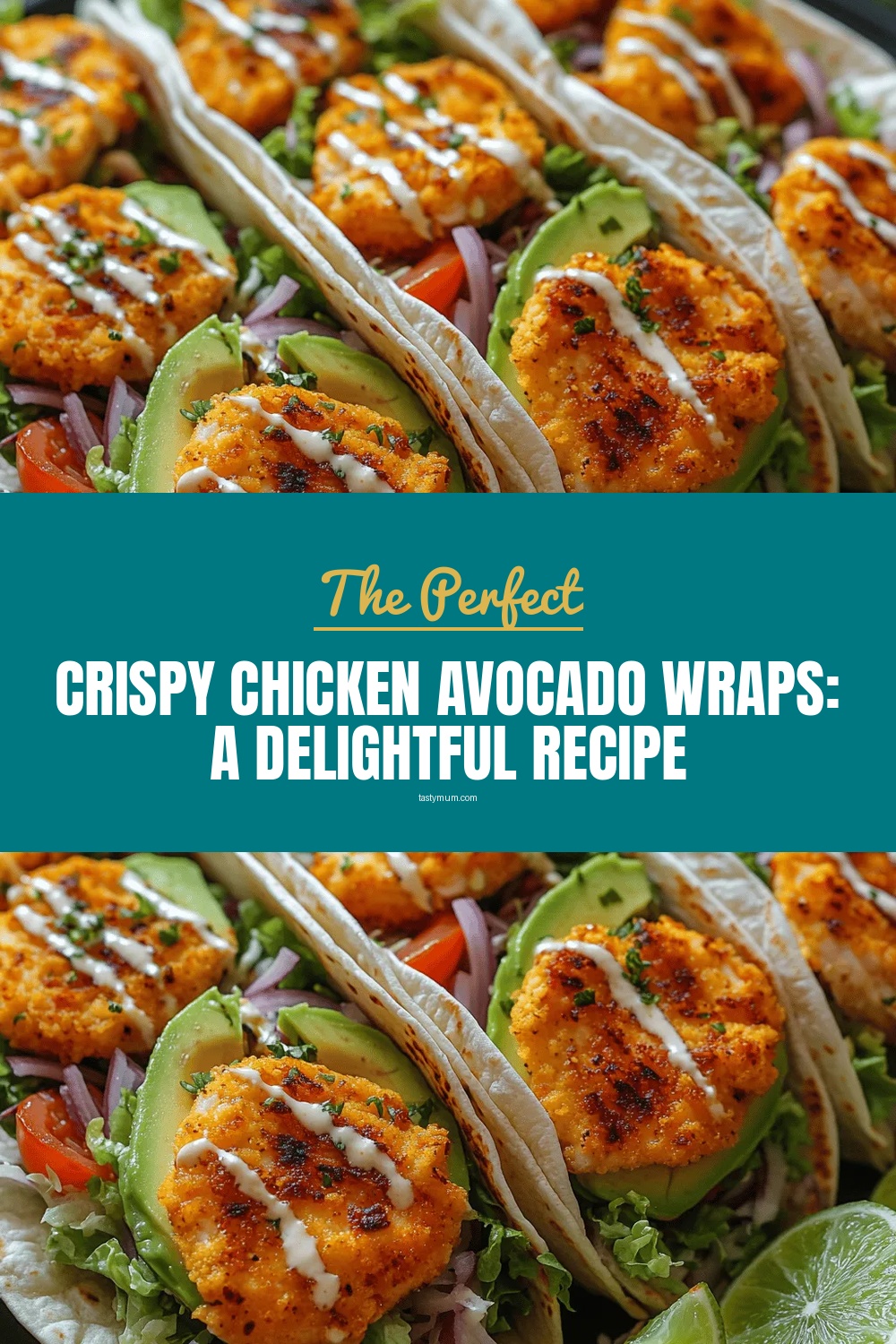 Crispy Chicken Avocado Wraps: A Delightful Recipe