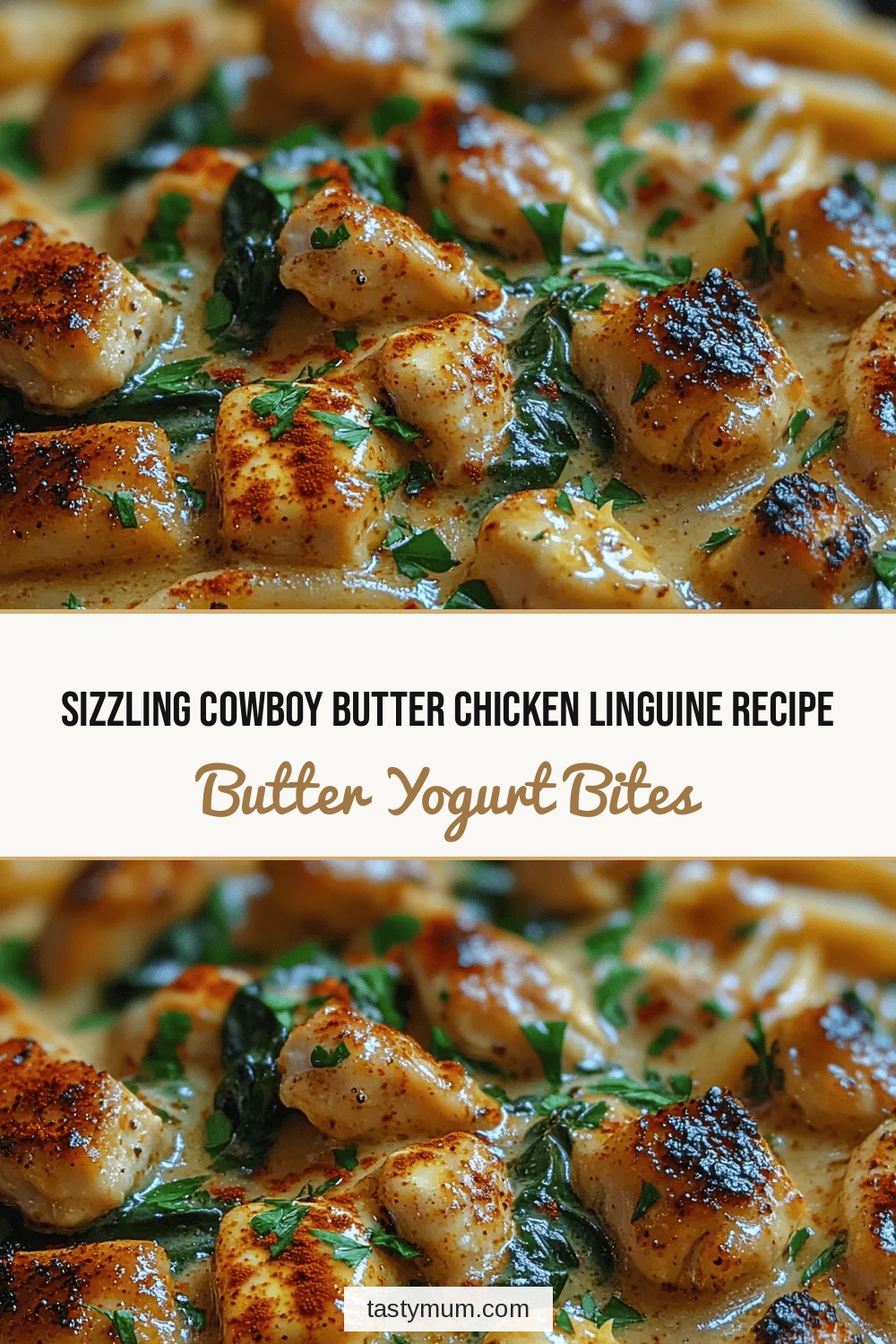 Sizzling Cowboy Butter Chicken Linguine Recipe