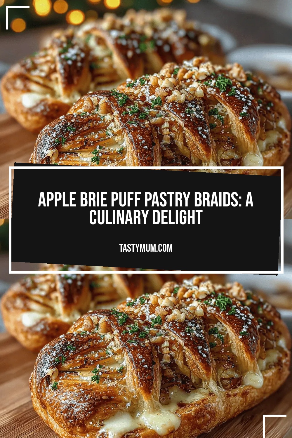 Apple Brie Puff Pastry Braids: A Culinary Delight